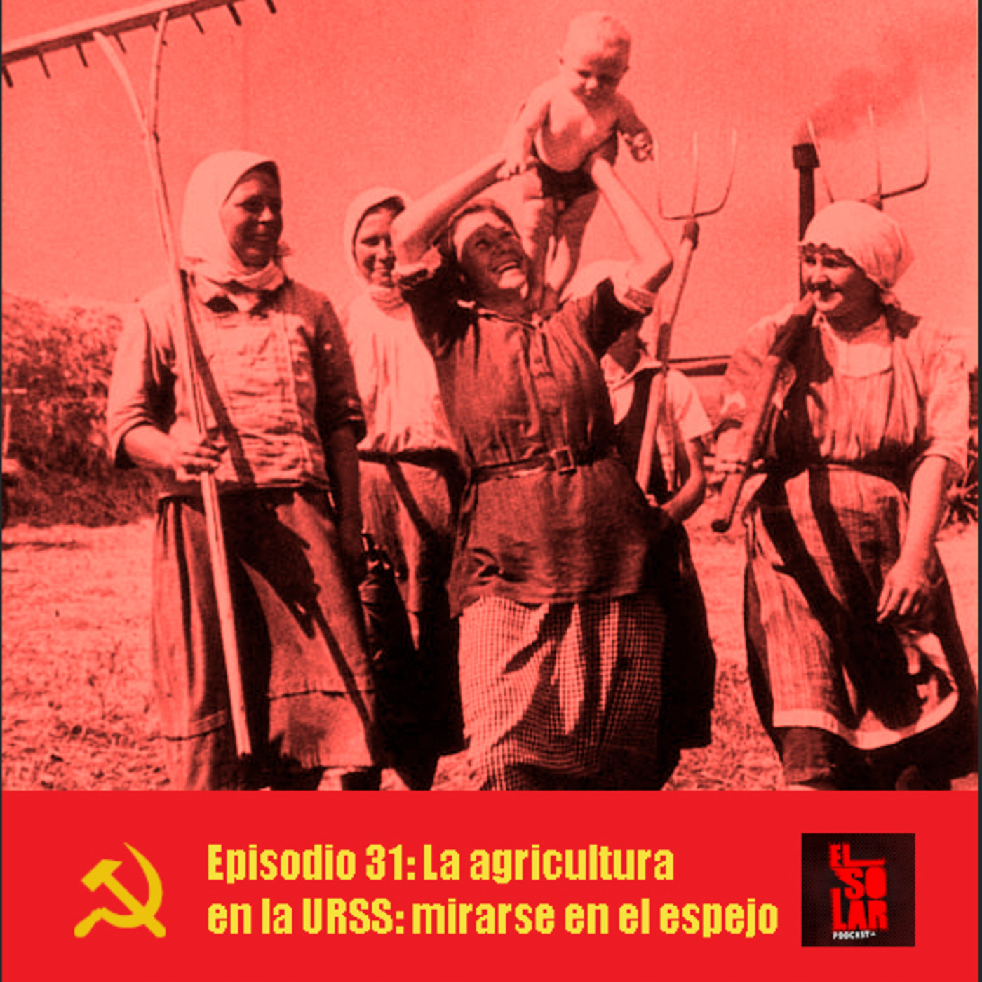 La agricultura en la URSS: mirarse en el espejo episode artwork