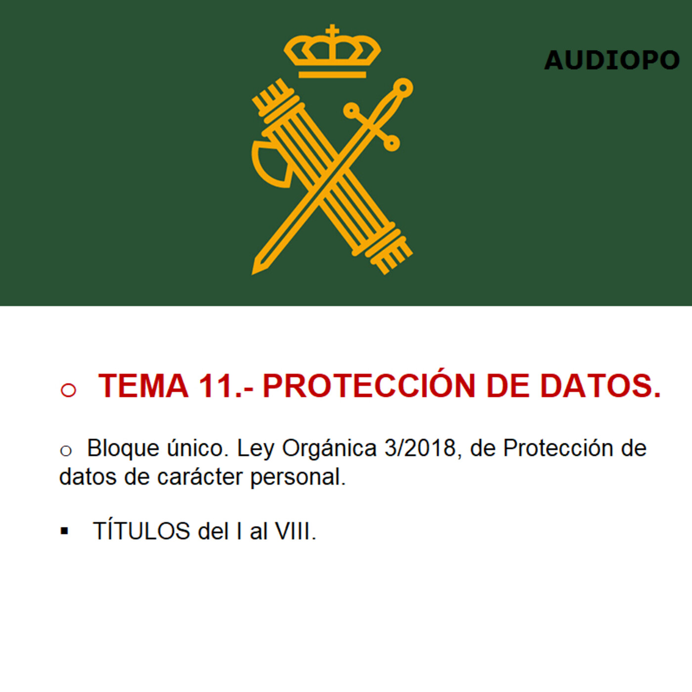 Audio Temario Oposición Guardia Civil.