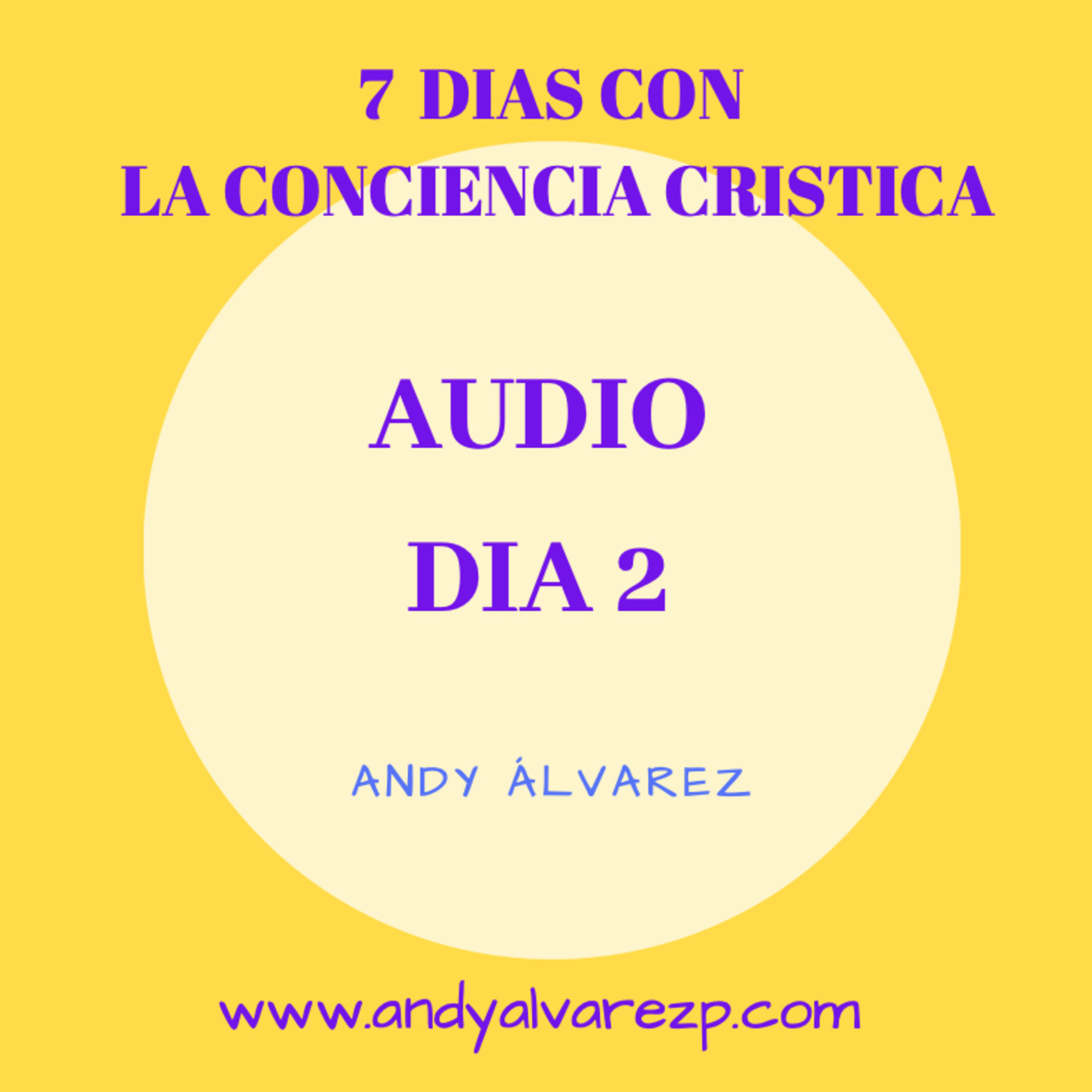 7 días con la Conciencia Cristica
