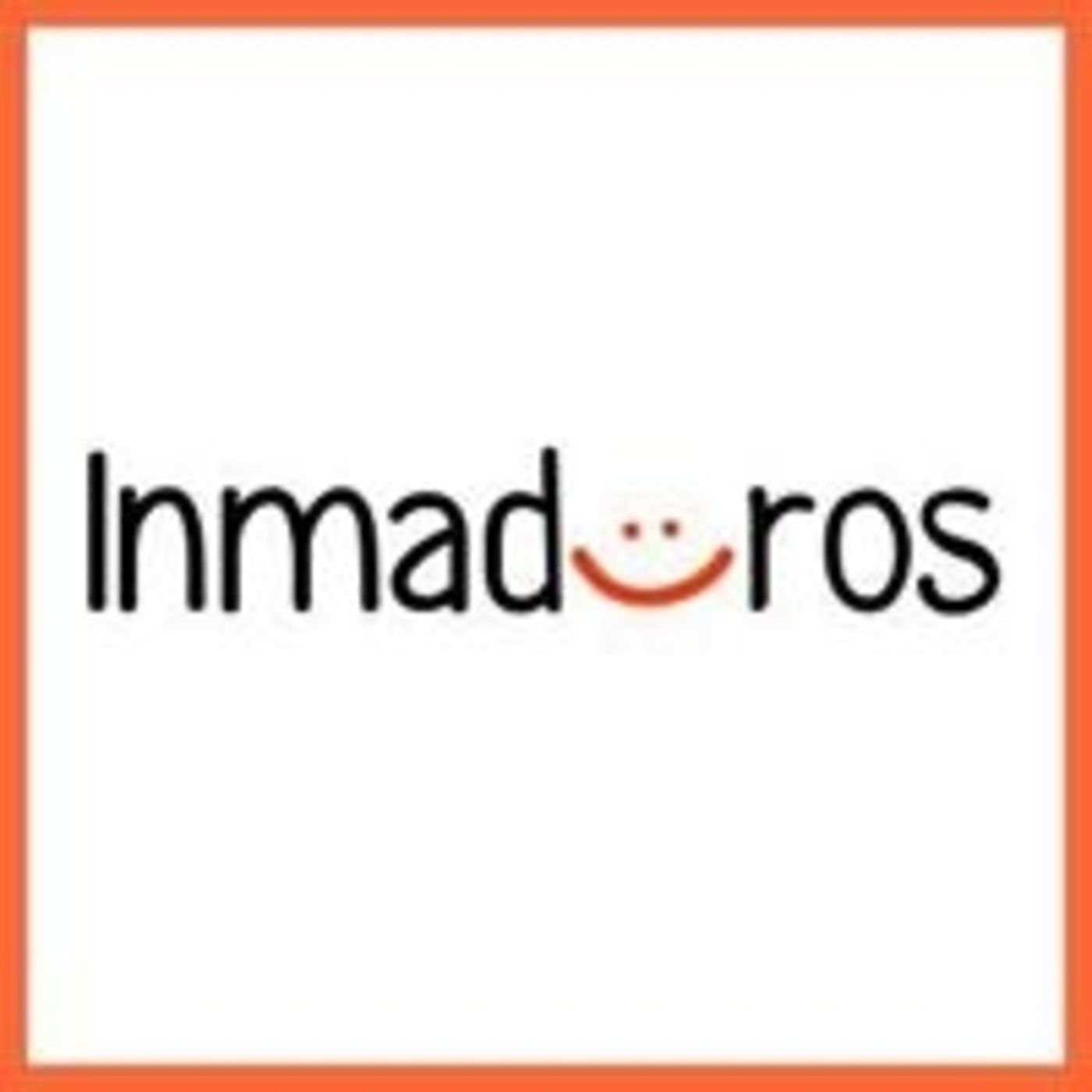 INMADUROS