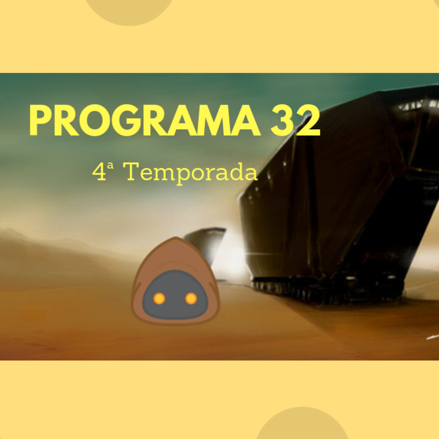 El Rincón del Jawa, programa 32, cuarta temporada