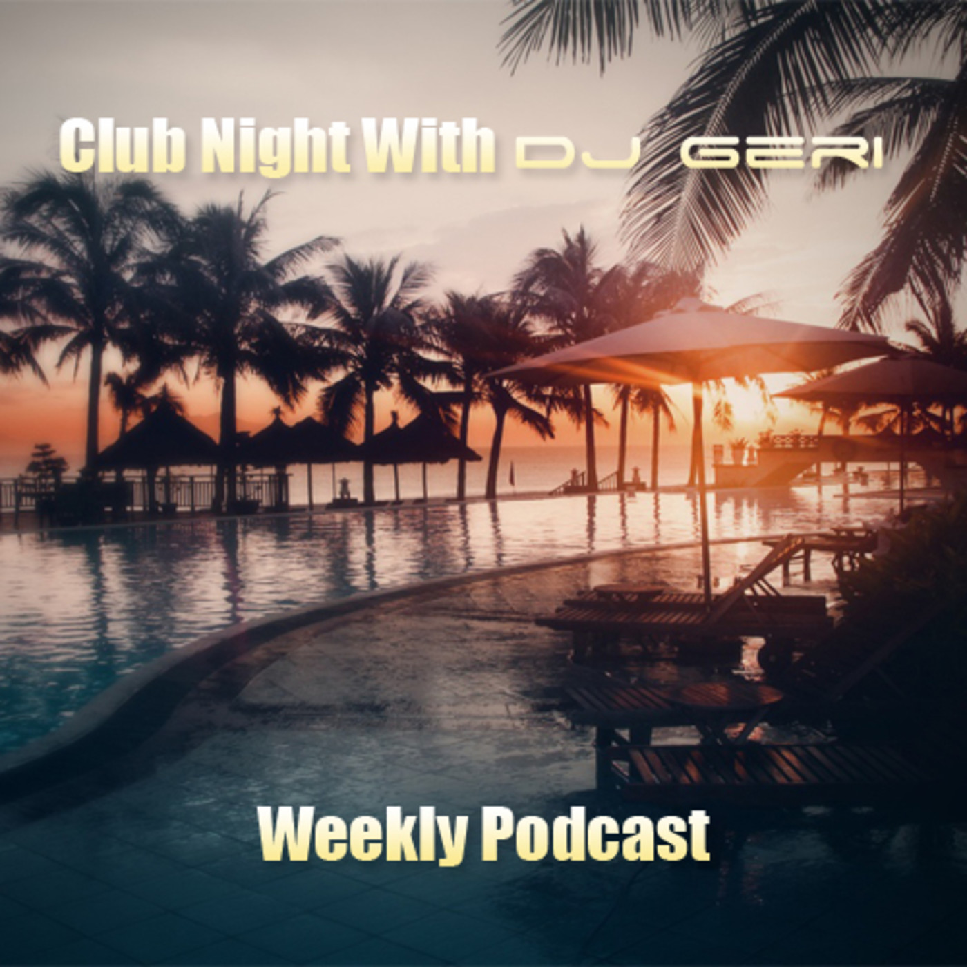 Club Night With DJ Geri 524 episode artwork