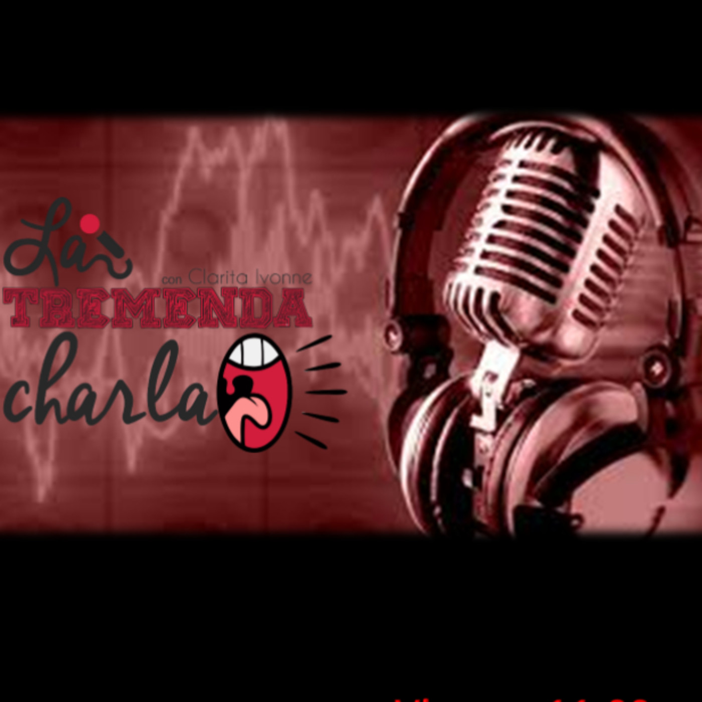 ¡La tremenda charla! con Clarita