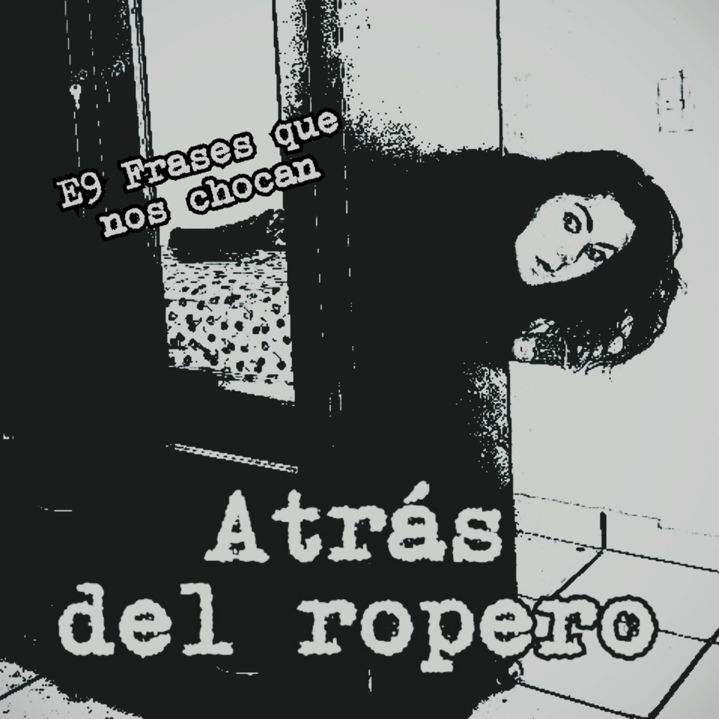 Atrás del ropero