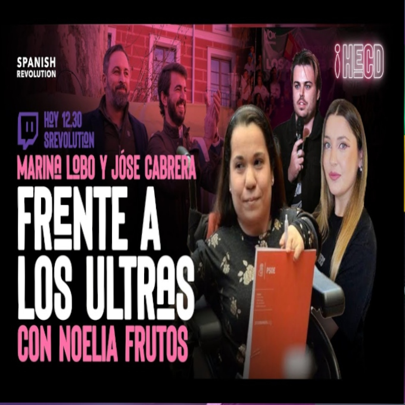 HECD 90 - Frente a los ultras, con Noelia Frutos. Actualidad, con José Cabrera