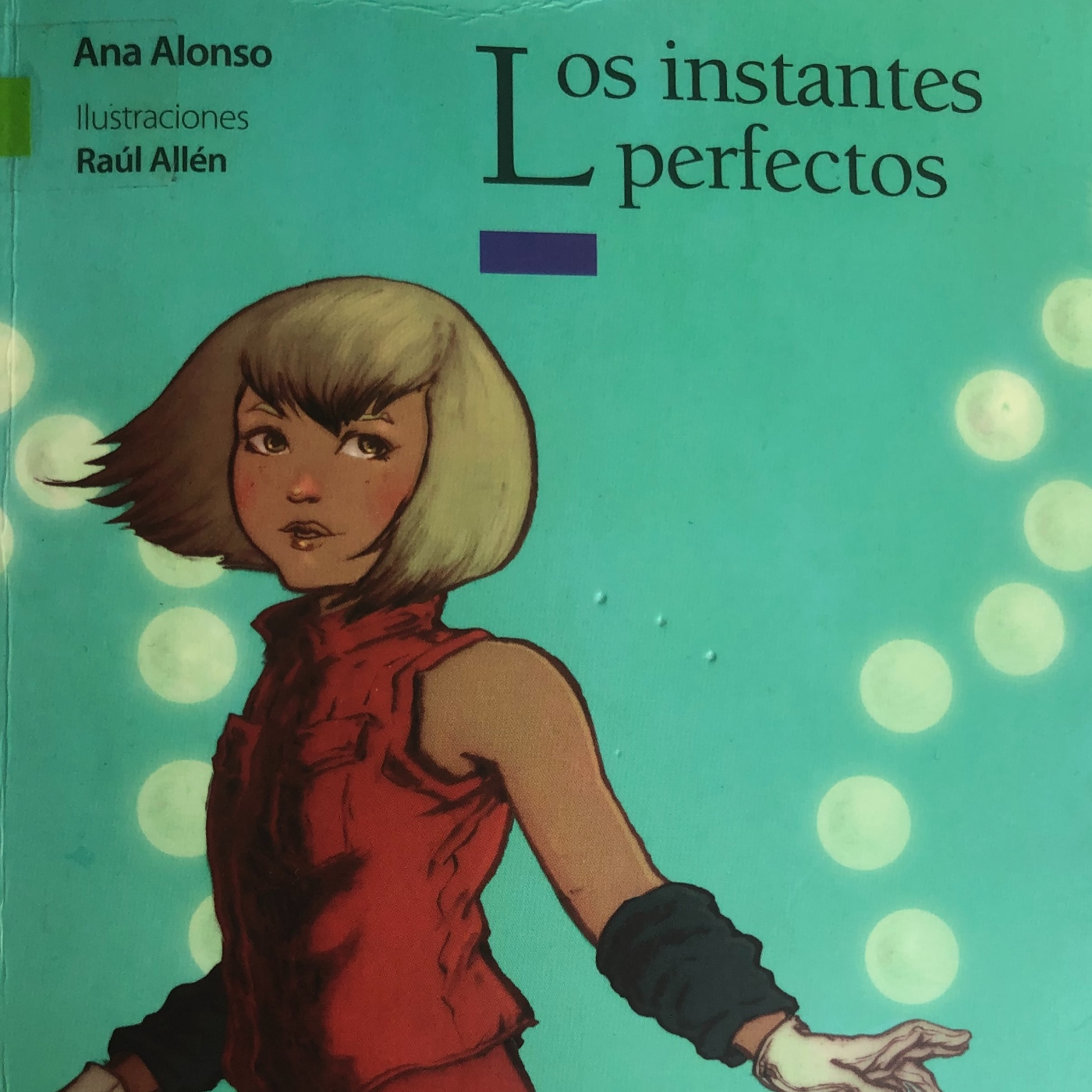 Los instantes perfectos. Parte 2