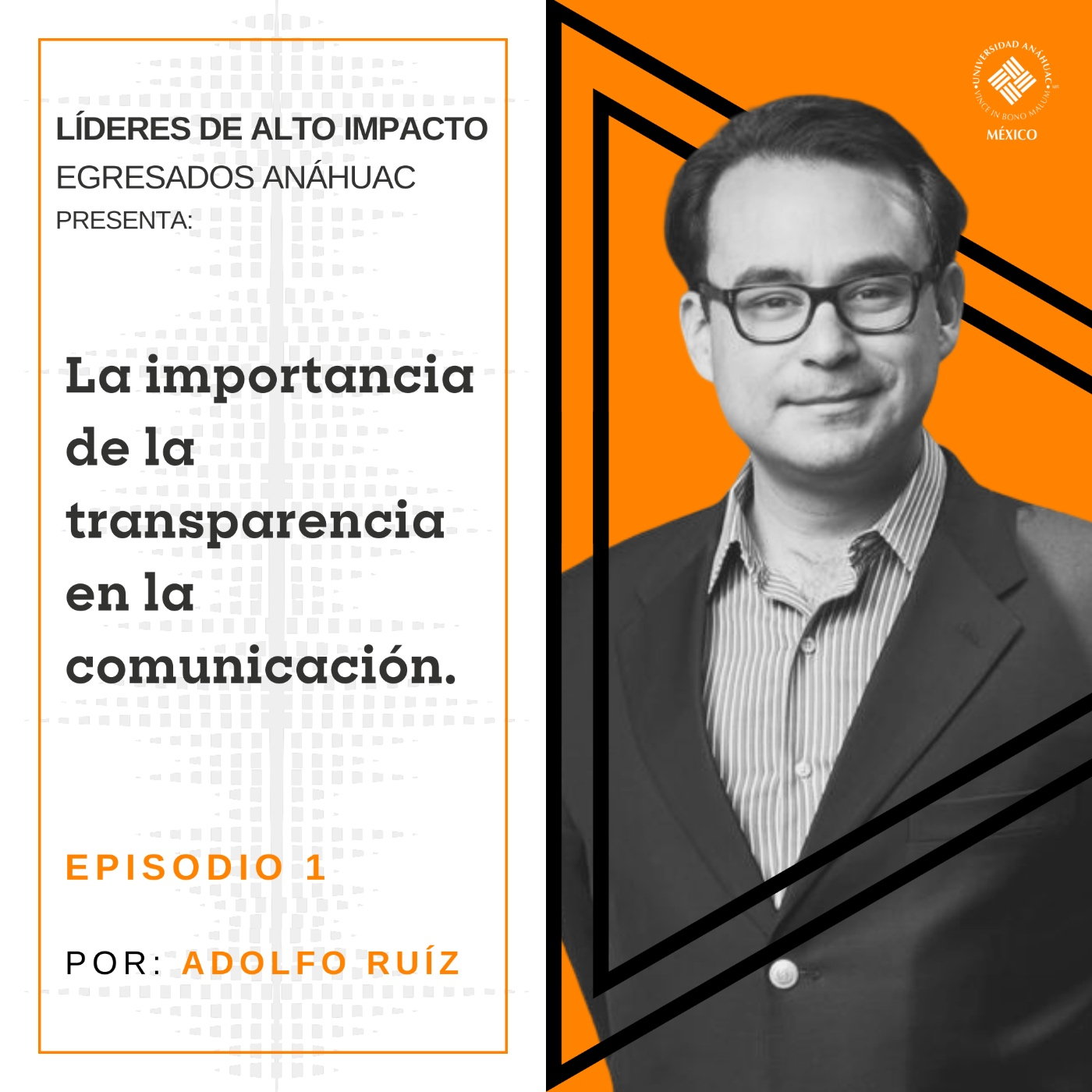 Egresados Anáhuac: Líderes de Alto Impacto