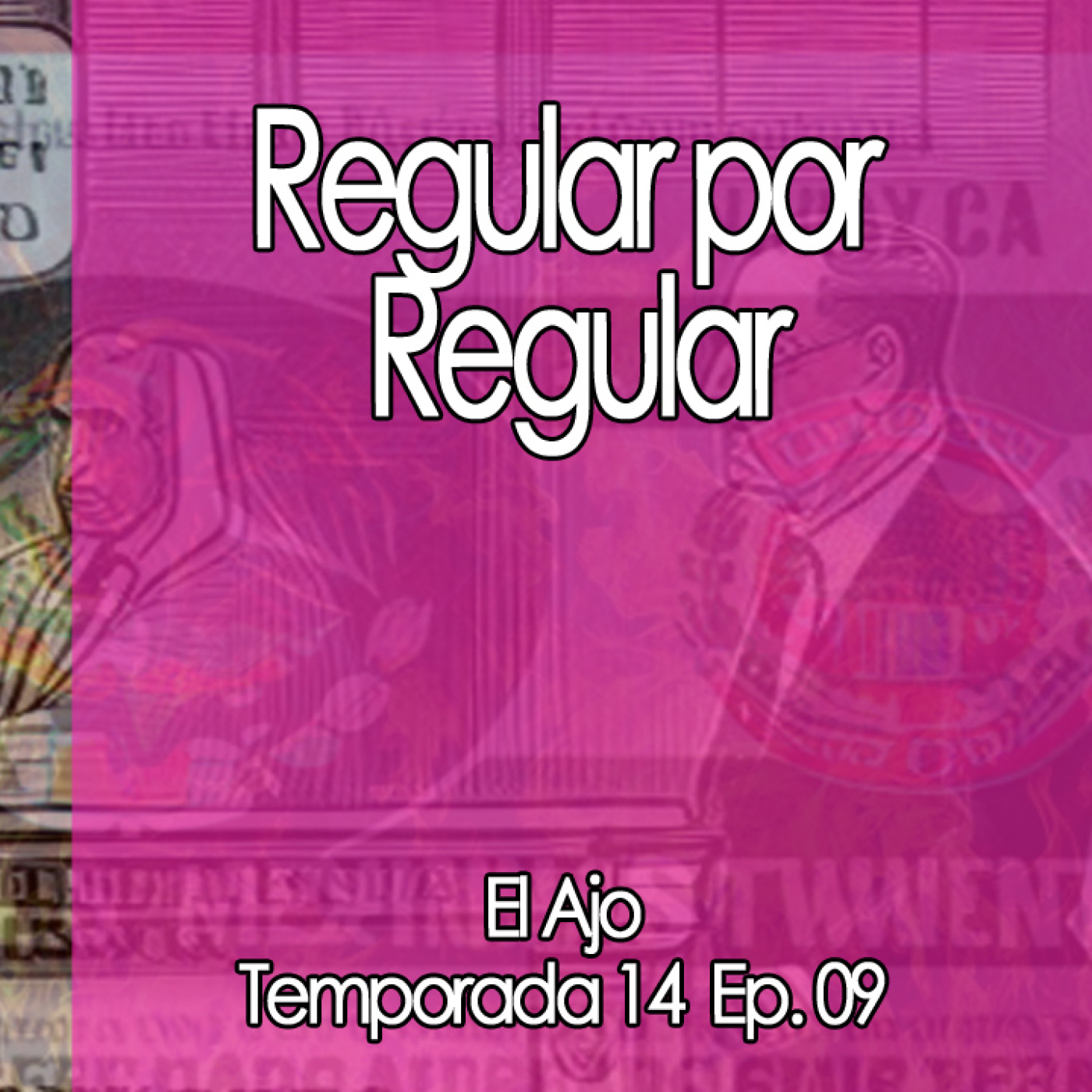 ElAjo  ‍⚖️ ‍⚖️  Regular por Regular episode artwork