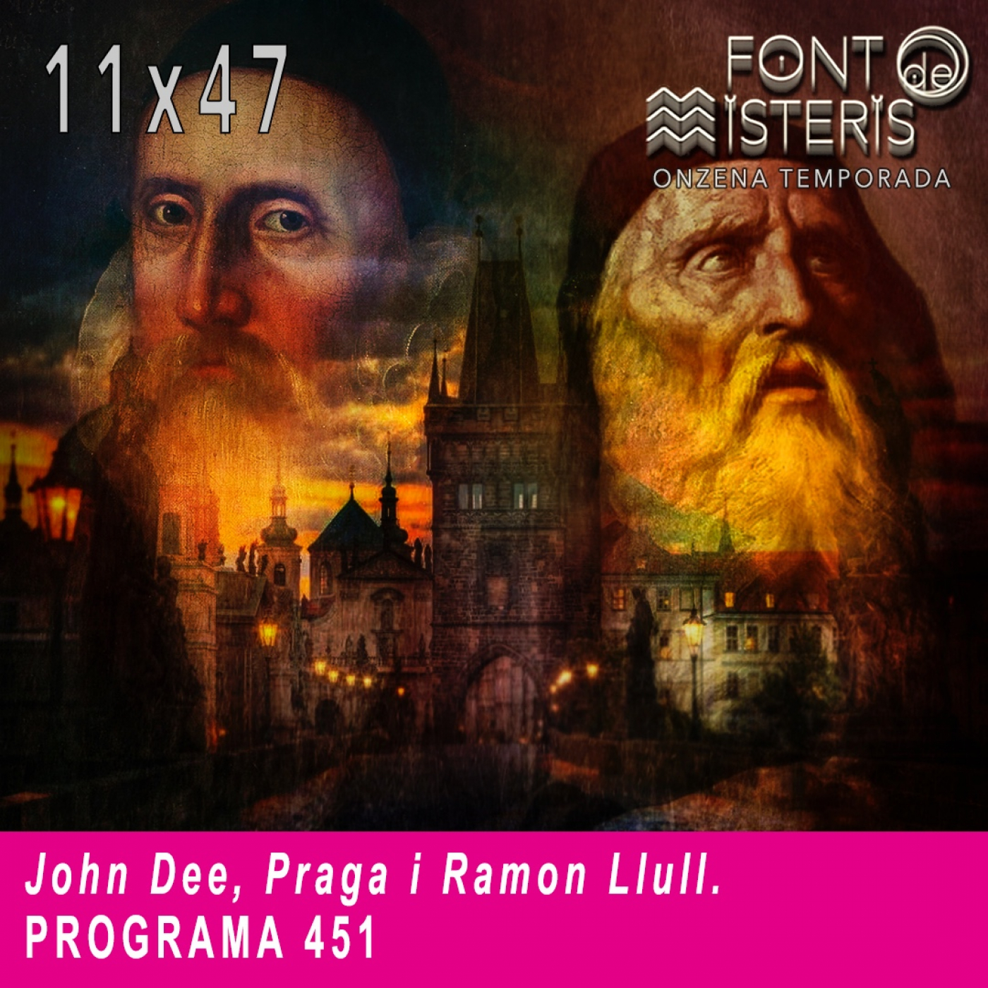 FONT DE MISTERIS T11P47-John Dee. Praga i Ramon Llull-Programa 451| IB3 Ràdio
