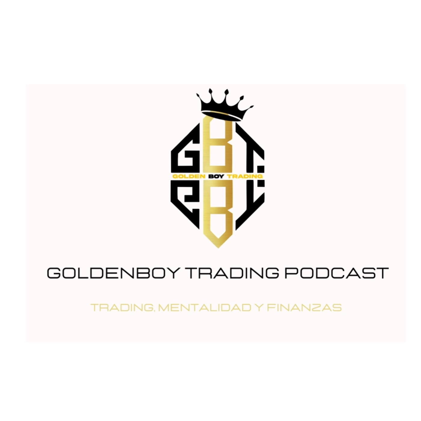 GoldenBoy Trading Podcast