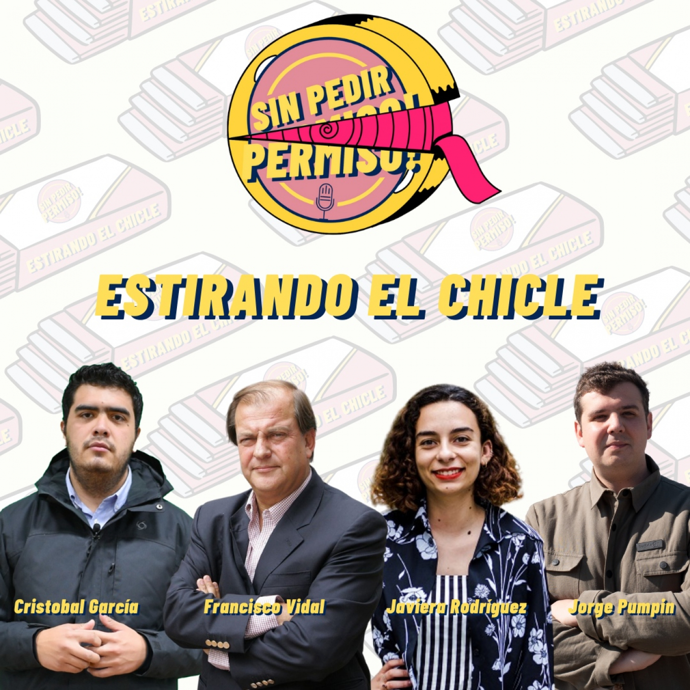 Estirando el chicle - Sin Pedir Permiso