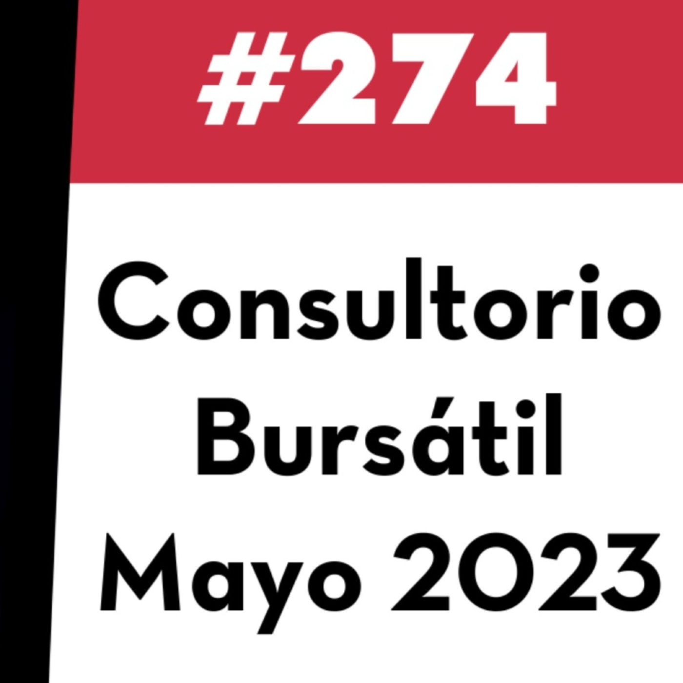 274. Consultorio Bursátil - Mayo 2023