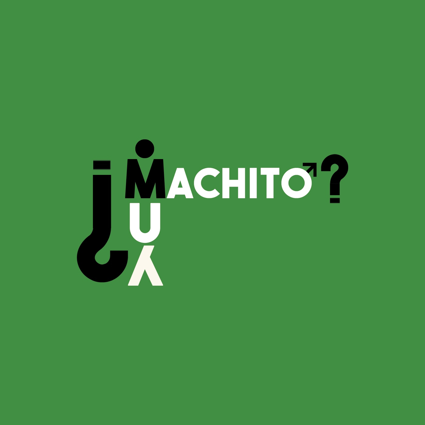 ¿Muy Machito?