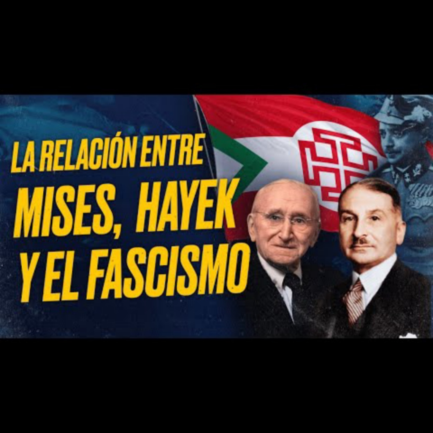 ¿Apoyaron MISES y HAYEK el FASCISMO? Lo que los "LIBERALES" no te cuentan