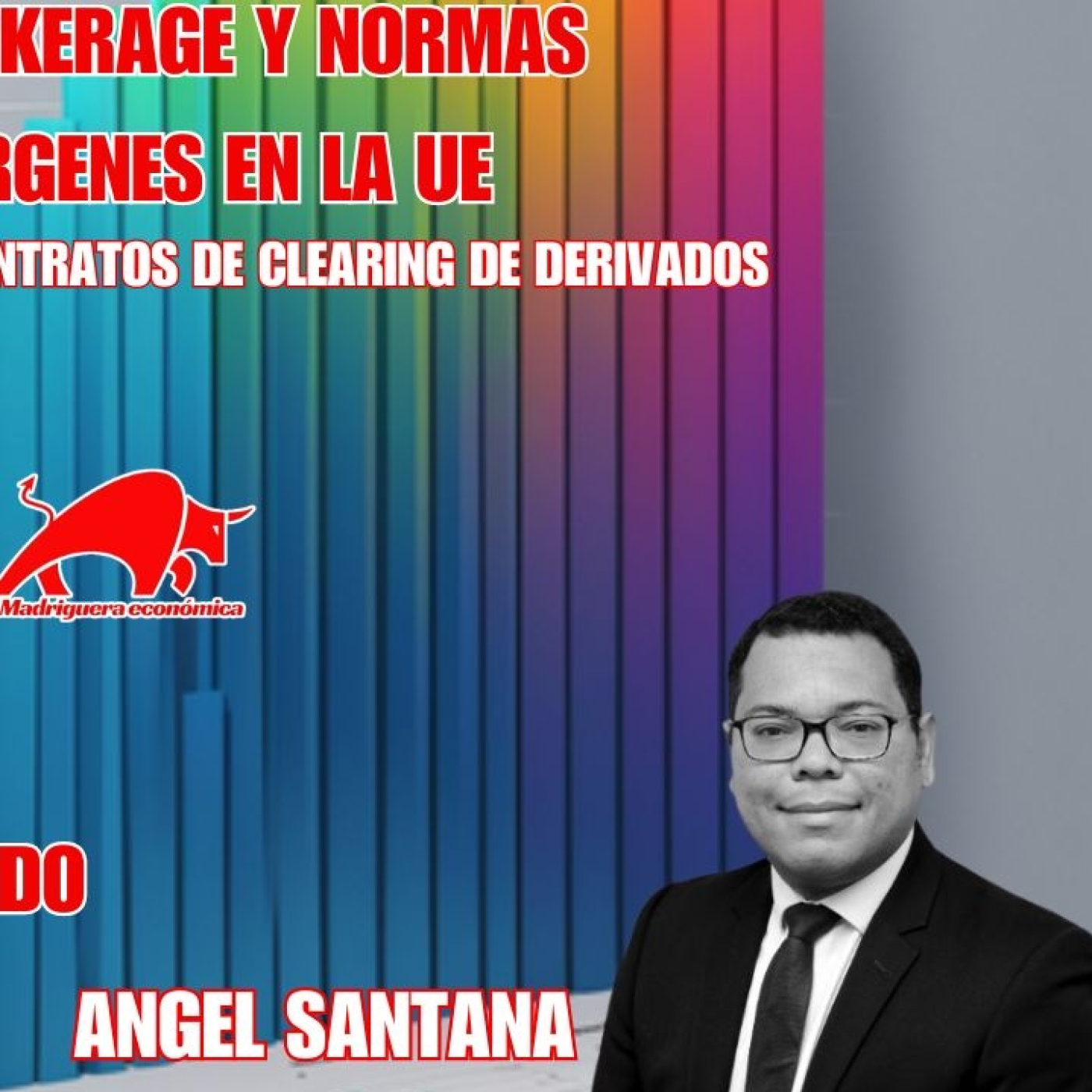 La madriguera económica