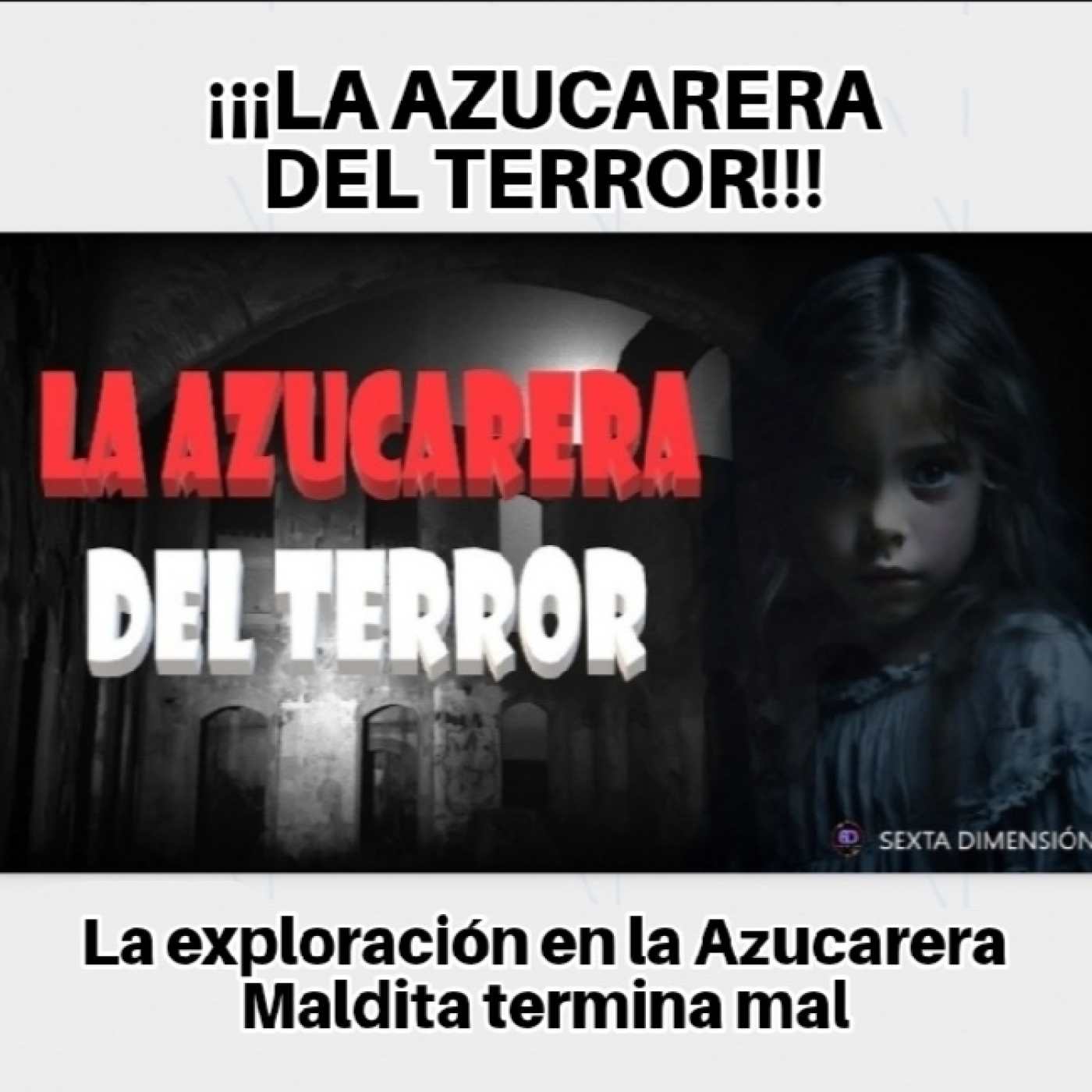 LA AZUCARERA DEL TERROR - La exploración en la Azucarera Maldita termina mal episode artwork
