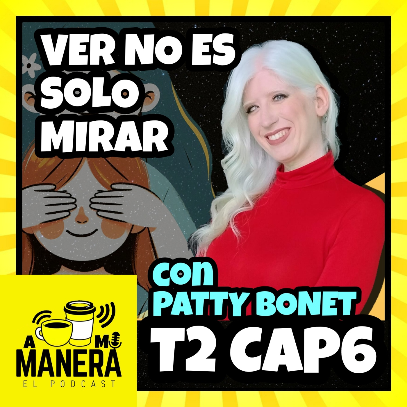 A MI MANERA El podcast
