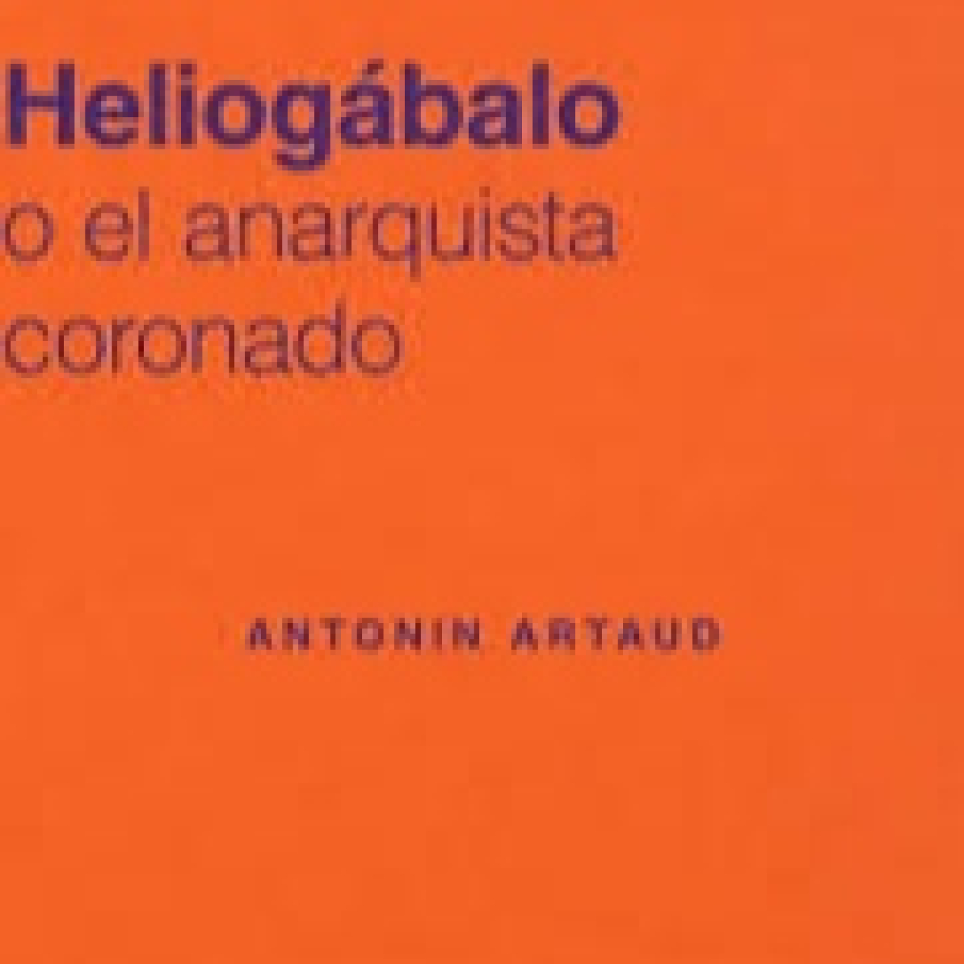 Heliogábalo o el anarquista coronado episode artwork