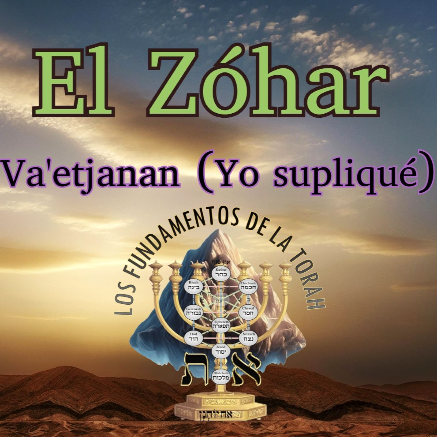 El ZÓHAR Va,etjanan episode artwork