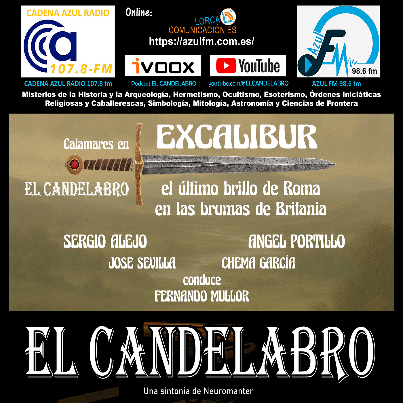 EXCALIBUR: EL ÚLTIMO BRILLO DE ROMA EN LAS BRUMAS DE BRITANIA - El Candelabro 11T El Candelabro 14-11-2025 - Prog10