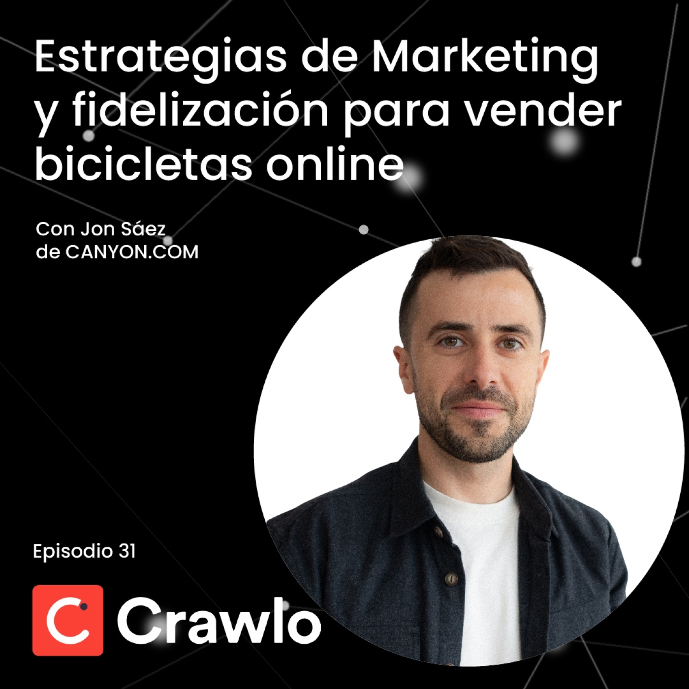 Escalando Ecommerce y Marketplace - Podcast Crawlo
