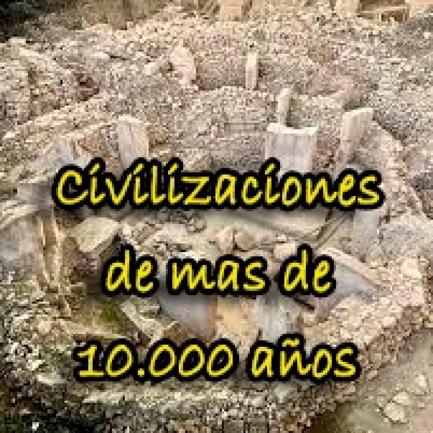 Civilizaciones que existieron en nuestro planeta hace más de diez mil años (REDIFUSIÓN)