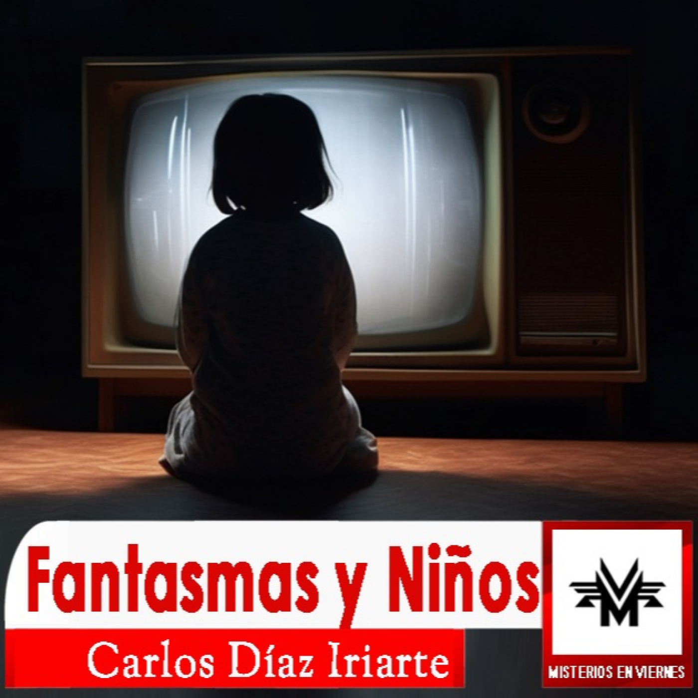 Misterios en Viernes 531 Fantasmas y niños