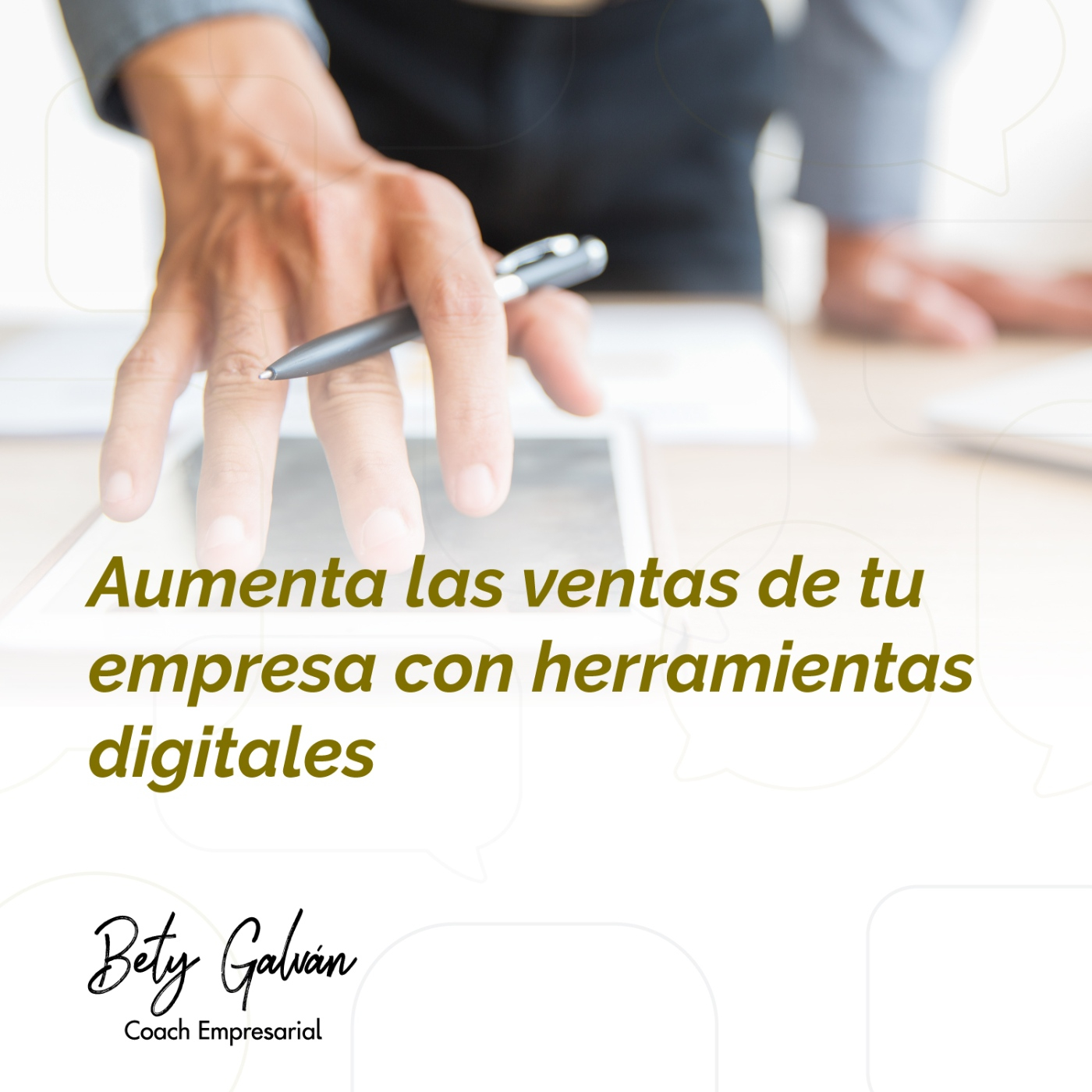 Bety Galván - Coaching Empresarial