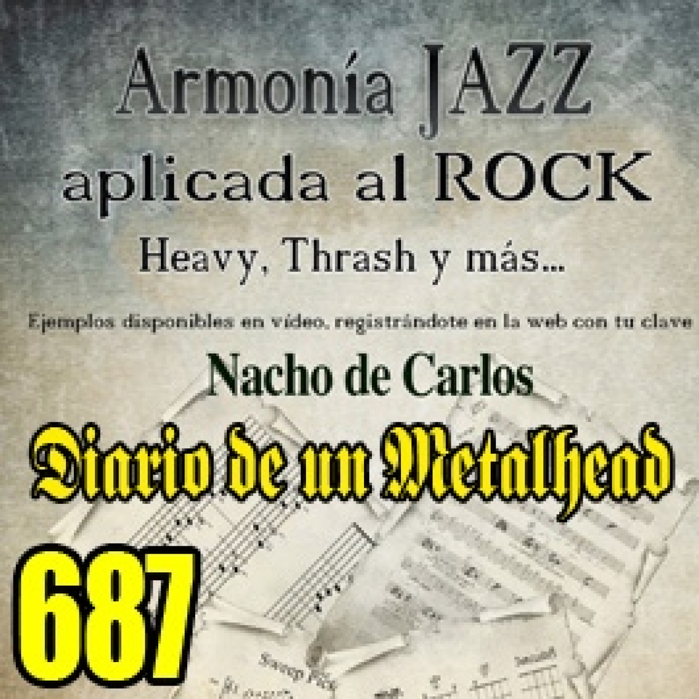 Diario de un Metalhead 687 NACHO DE CARLOS episode artwork