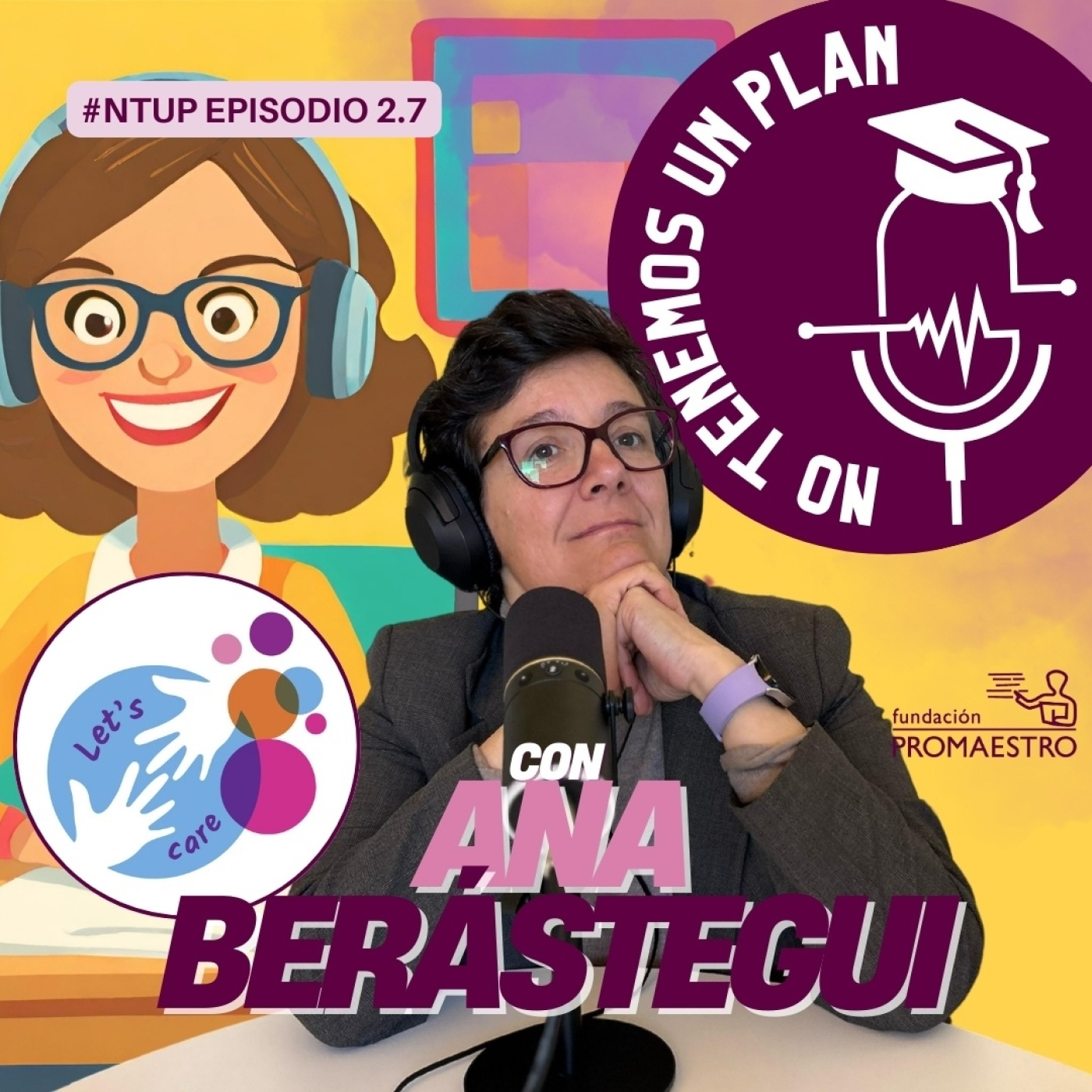 Let’s Care (y otras formas de cuidar), con Ana Berástegui episode artwork