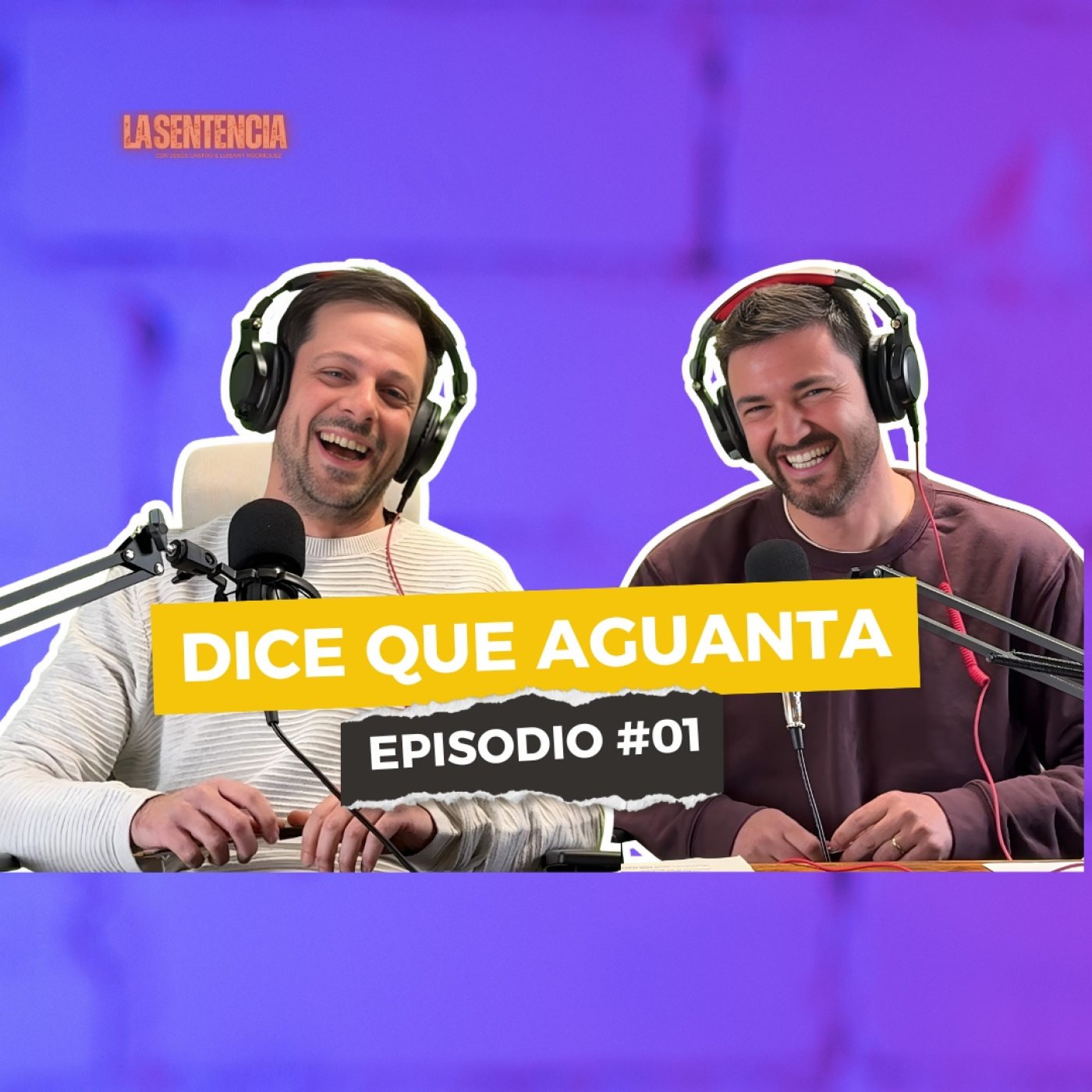 La Sentencia - Podcast Show