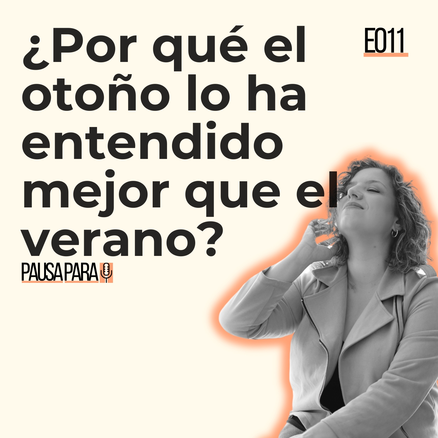 EPISODIO 11 — ¿Por qué el otoño lo ha entendido mejor que el verano? episode artwork