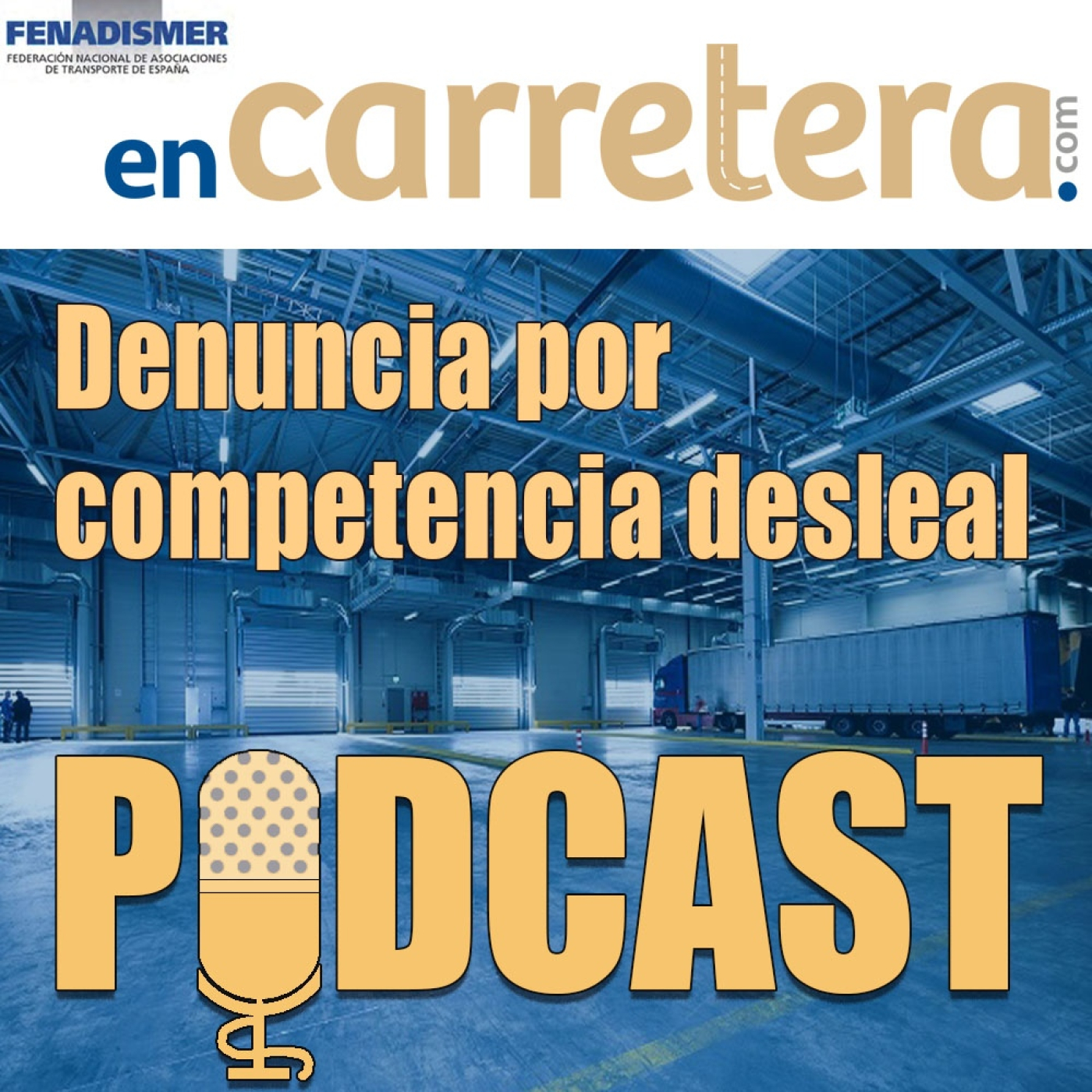 Fenadismer en Carretera Podcast
