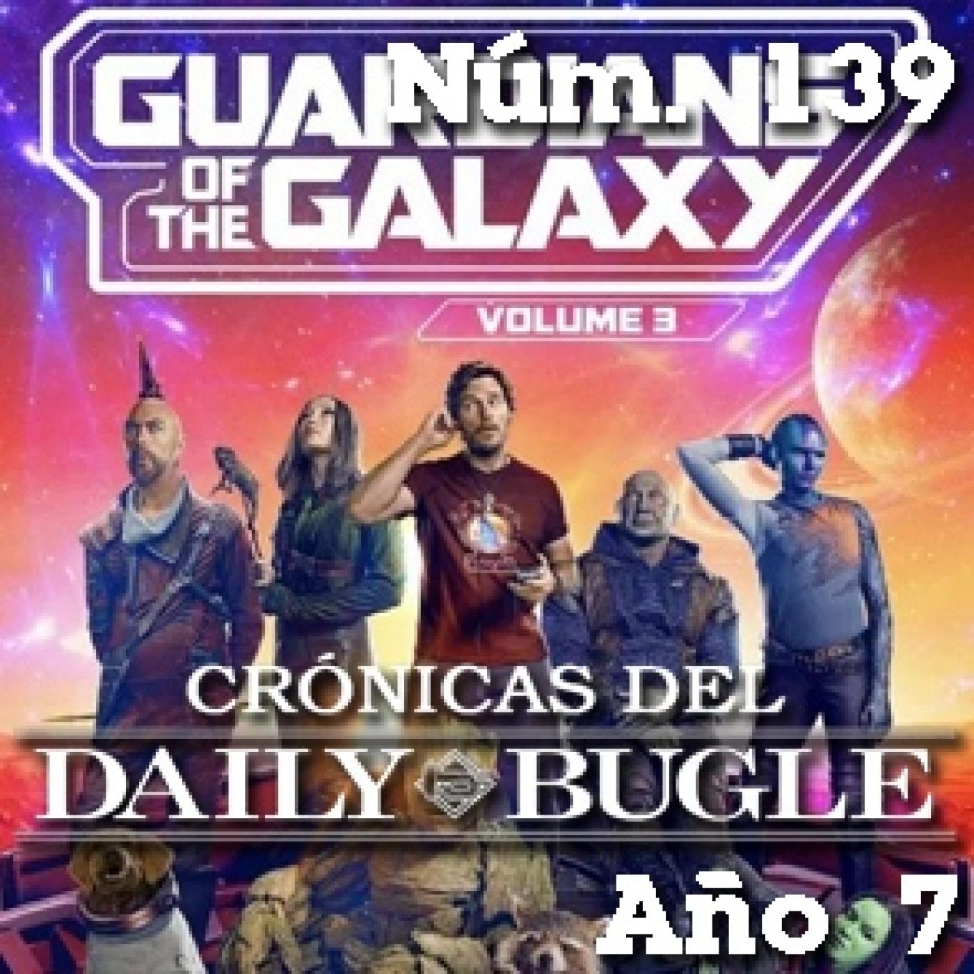 Crónicas del Daily Bugle 139 -Guardianes de la Galaxia vol 3 (2023) episode artwork