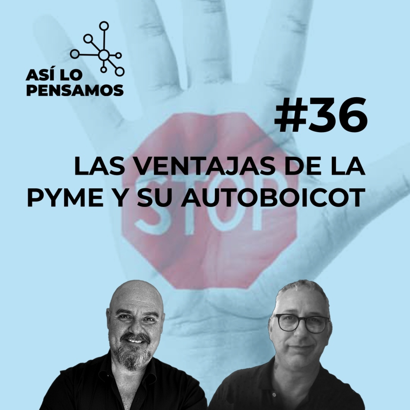 Así lo pensamos