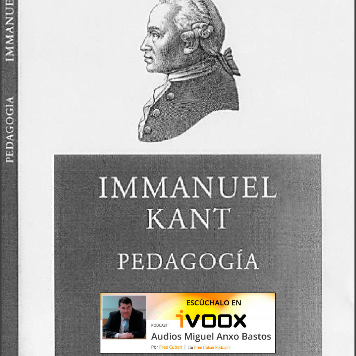 AudioLibros Liberales. Pedagogía - Immanuel Kant - Episodio exclusivo para mecenas