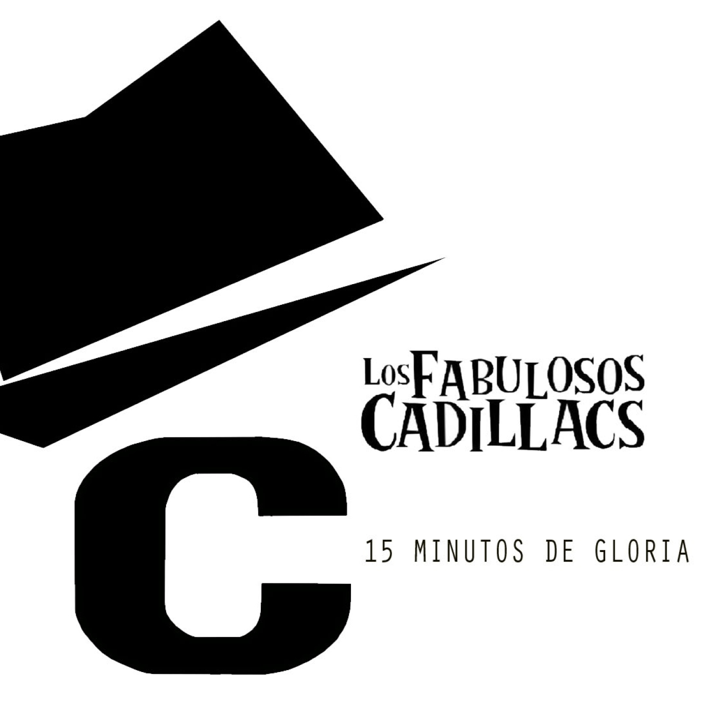 15 MInutos de Gloria Los Fabulosos Cadillacs