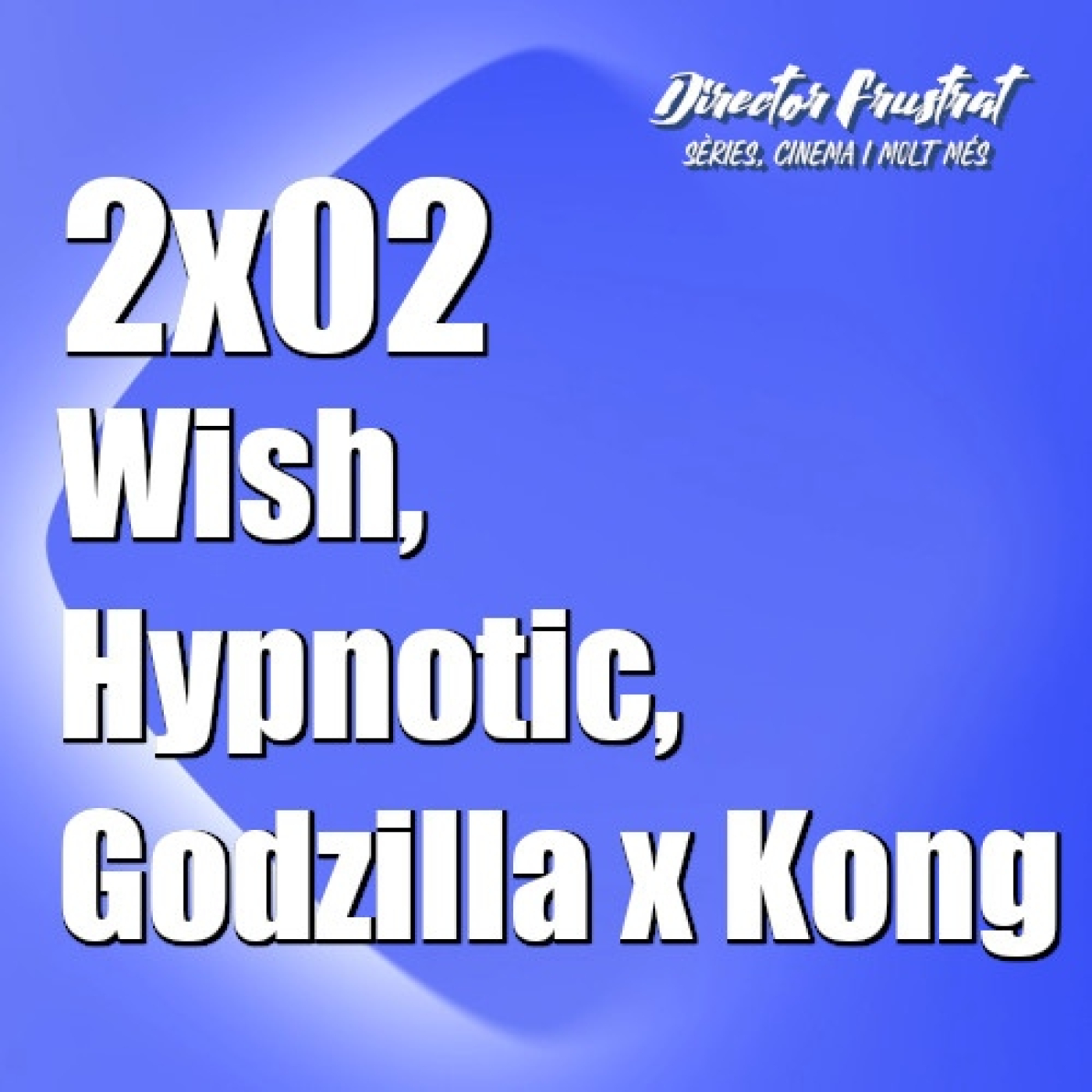 Podcast del directorfrustrat