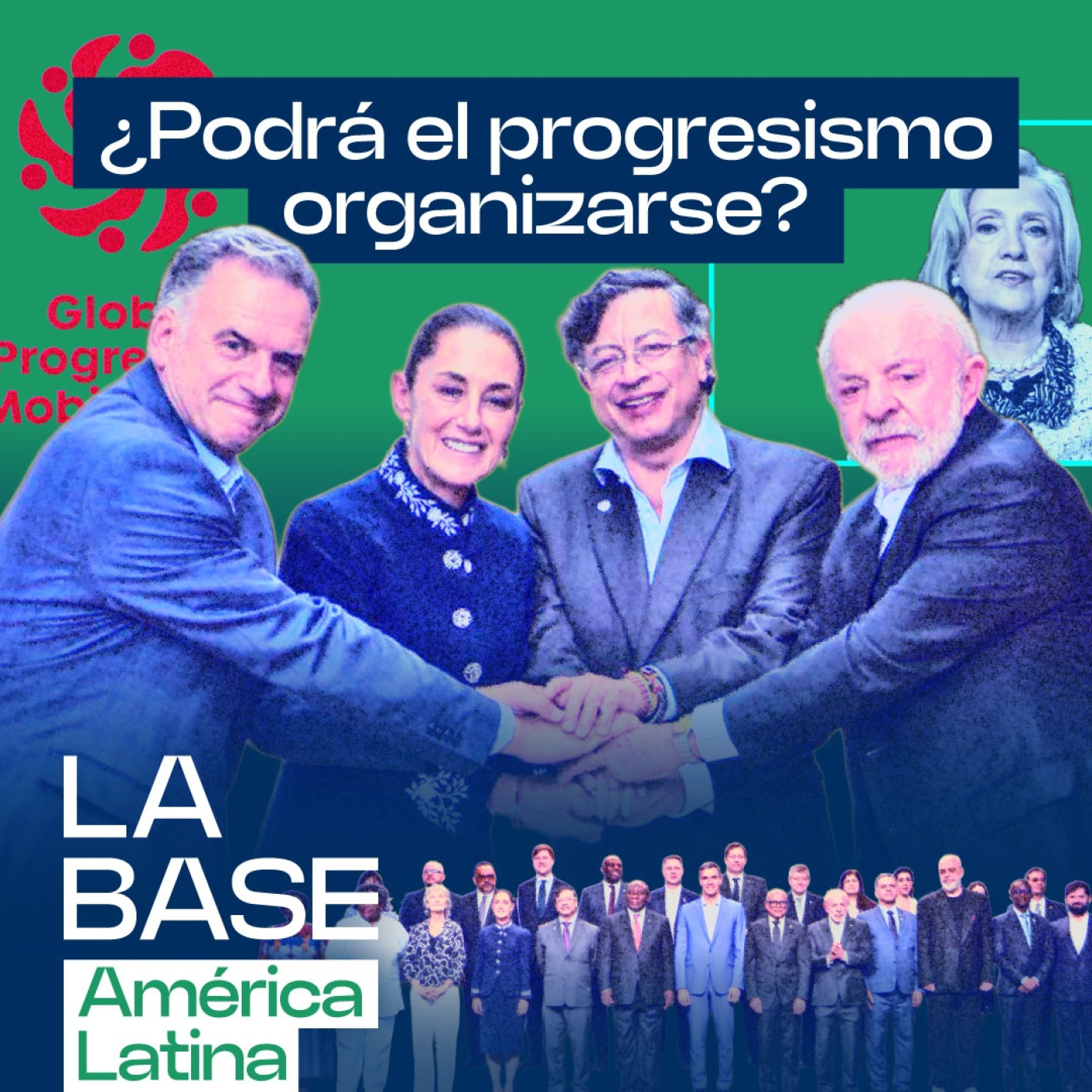 España reúne al progresismo mundial: ¿la izquierda pasa del dicho a los hechos? | La BaseLatam 1x171 episode artwork