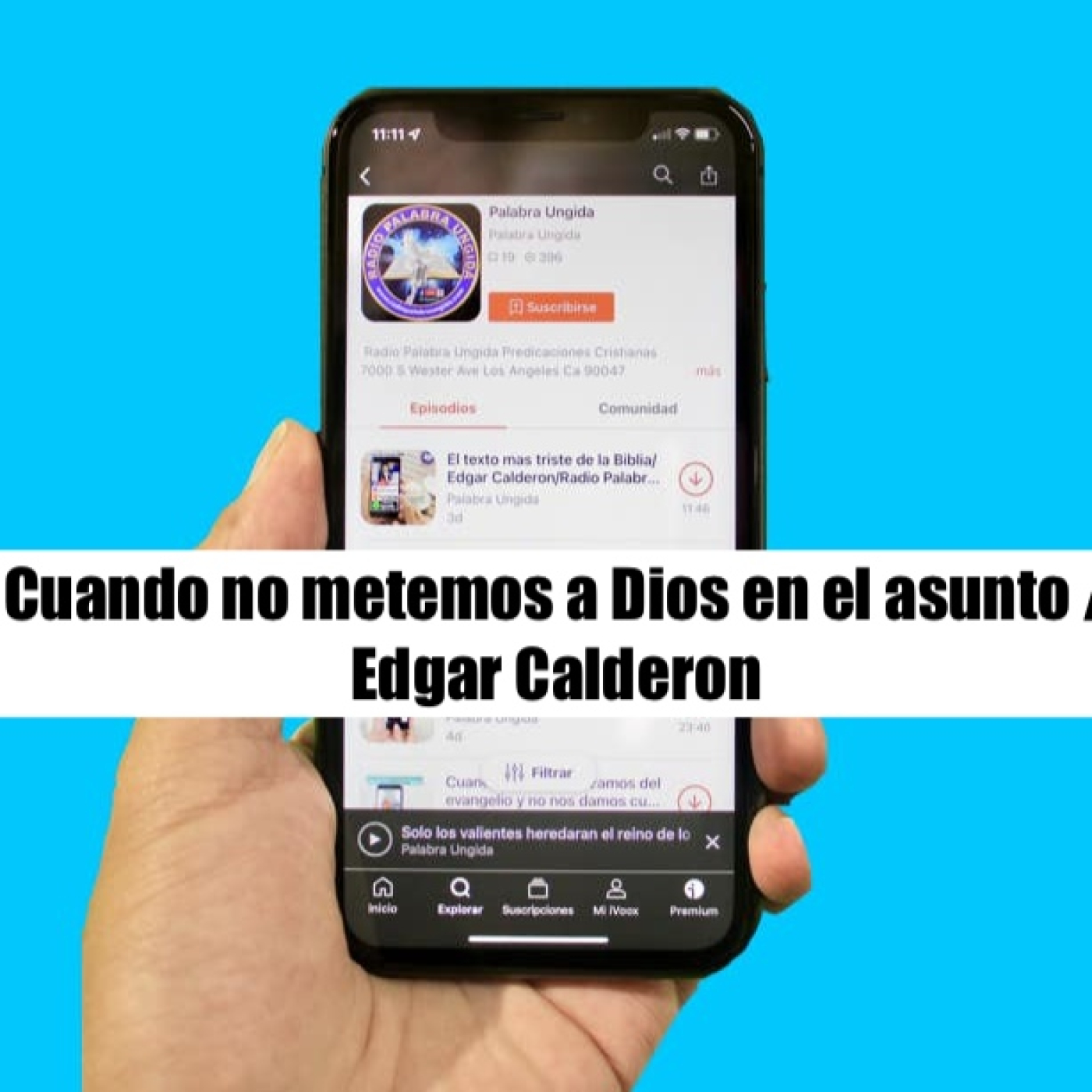 Cuando no metemos a Dios en el asunto /Edgar Calderon/Palabra Ungida episode artwork