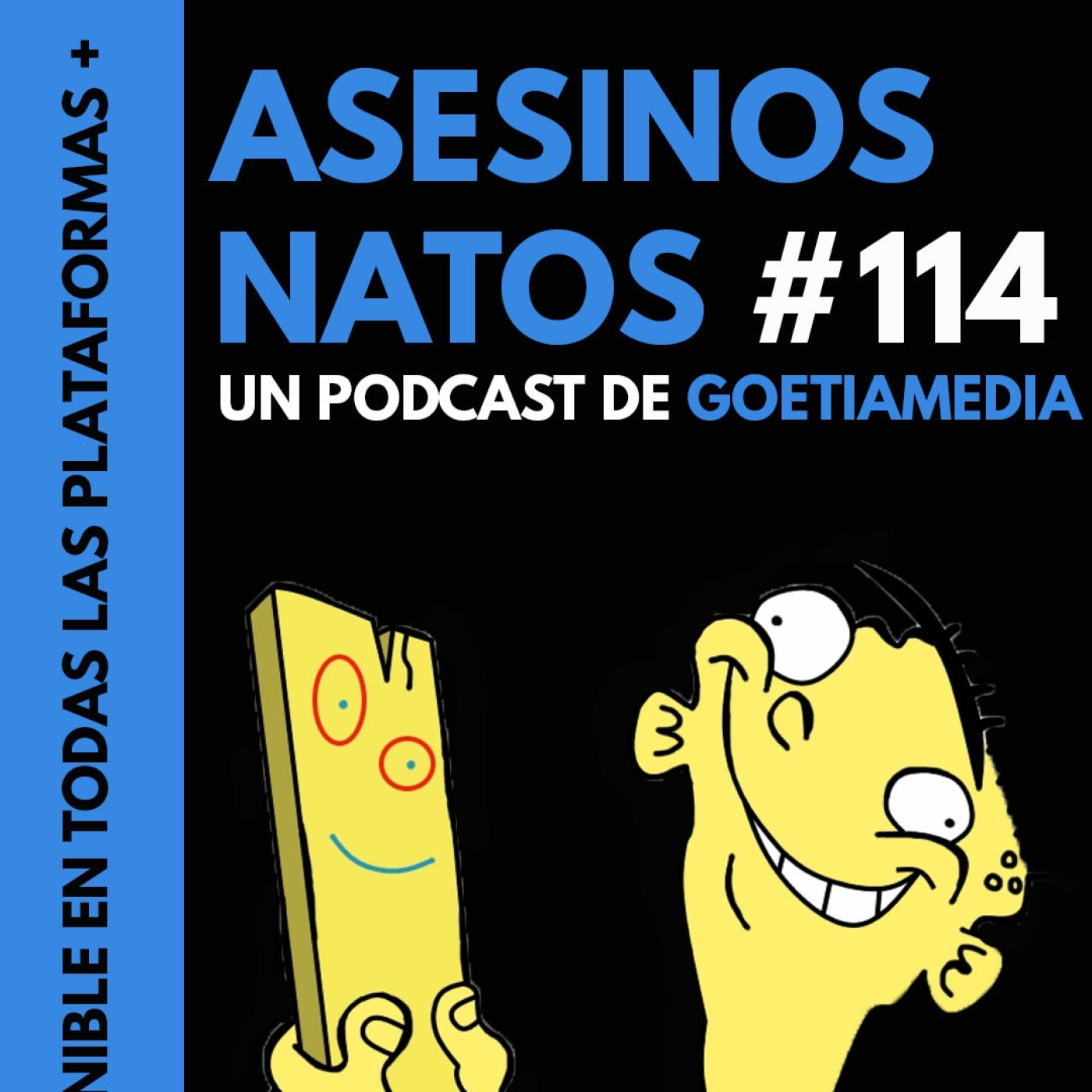 [goetia radio] Asesinos Natos #114: cosas serias contadas por gente que no debería tener un micrófono episode artwork