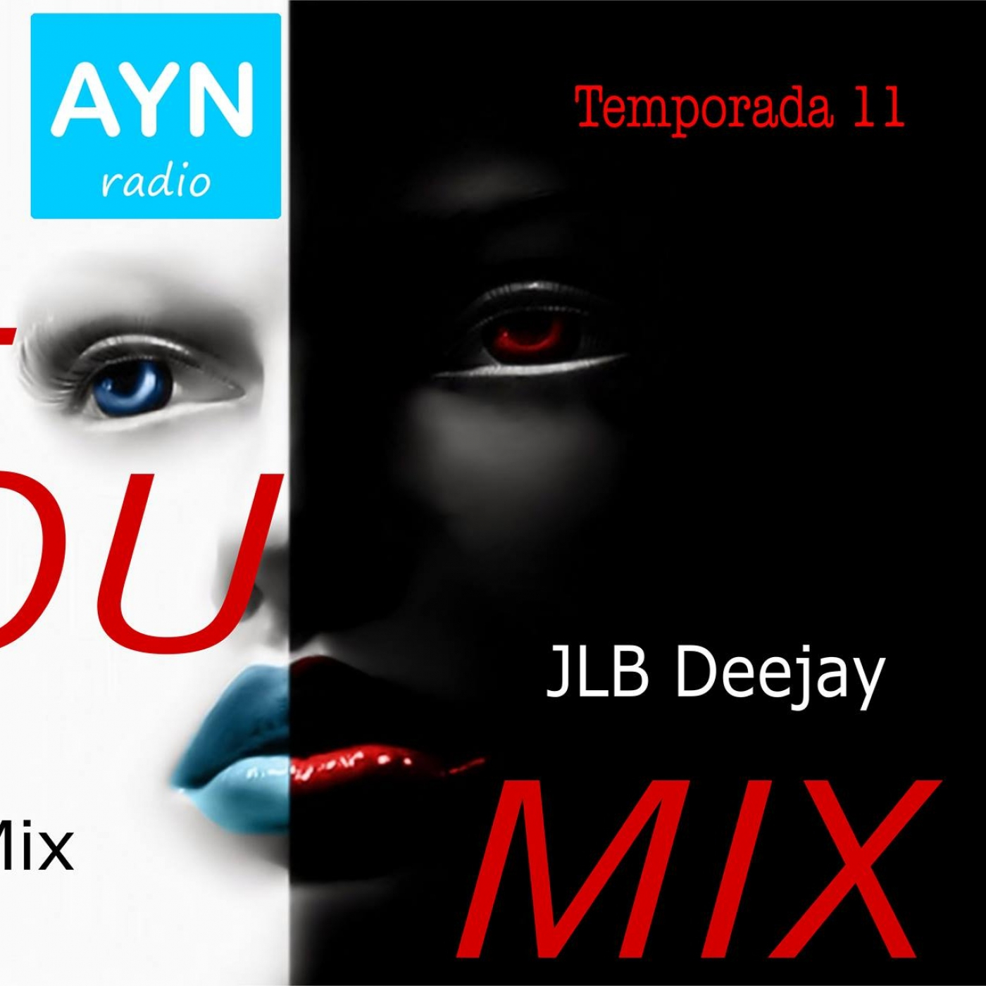 Podcast ALL YOU MIX de AYN Radio