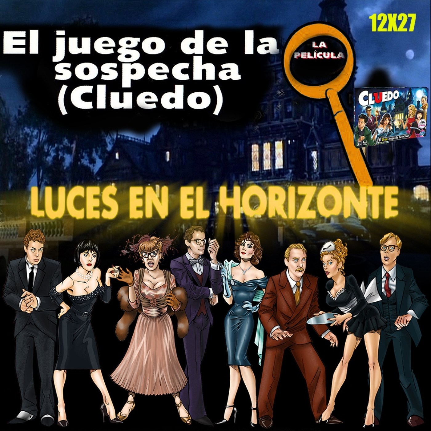 Cluedo, El juego de la sospecha - Luces en el Horizonte 12X27