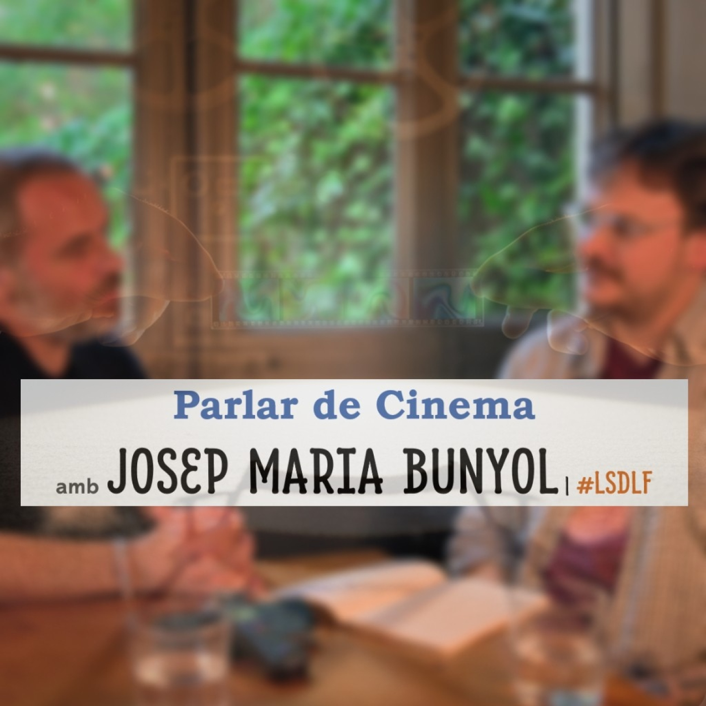 Parlar de Cinema amb Josep Maria Bunyol episode artwork