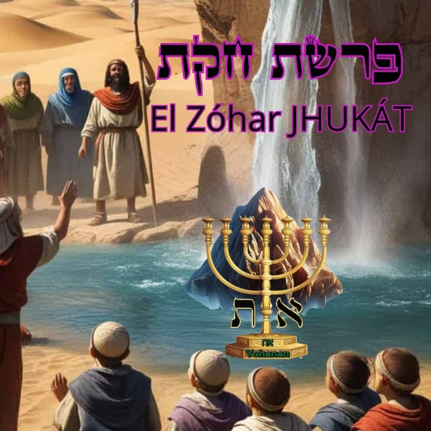 El Zóhar Parashat Jukat