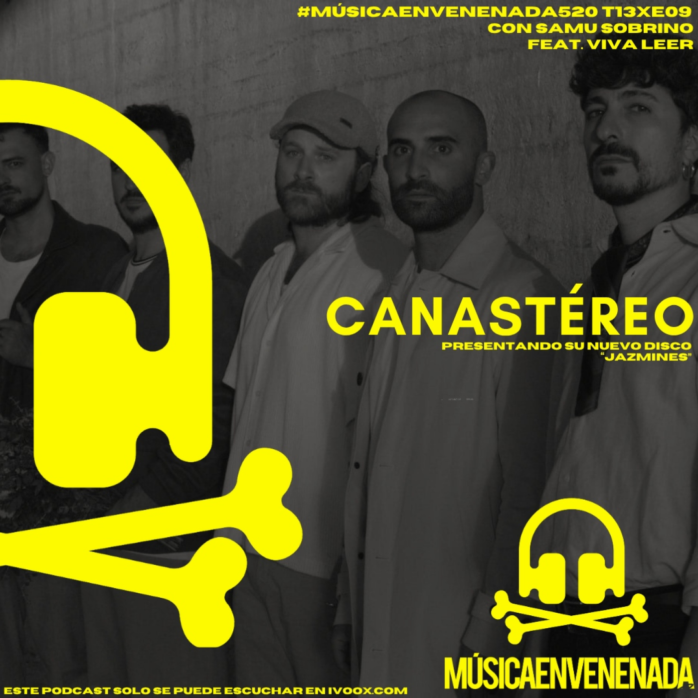#MúsicaEnvenenada520 T13xE09 el jardín de Canastéreo