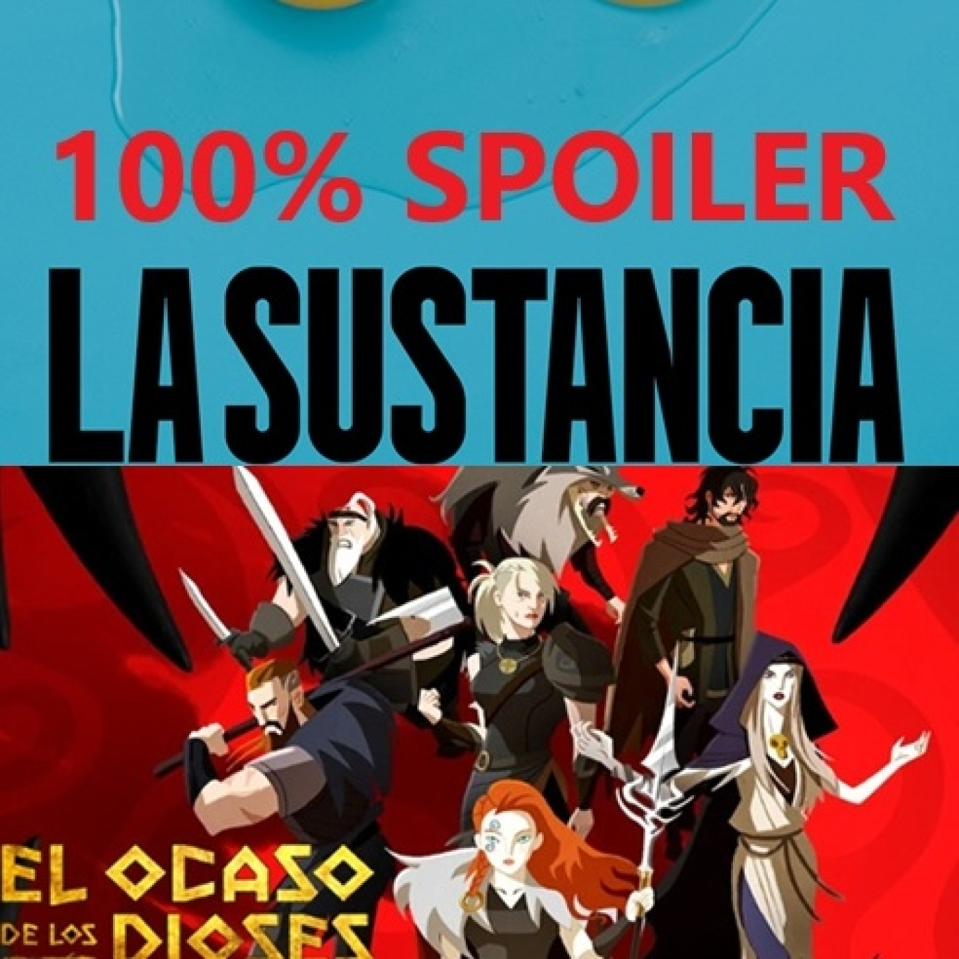100% Spoiler 9.15. La Sustancia y El ocaso de los dioses. episode artwork
