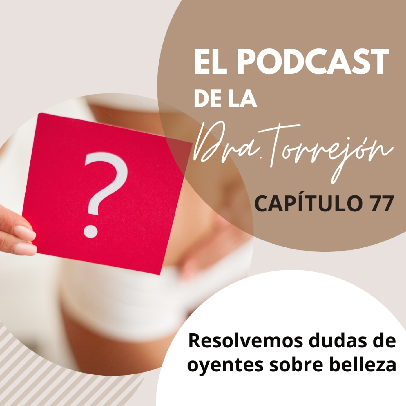El podcast de la Doctora Torrejón
