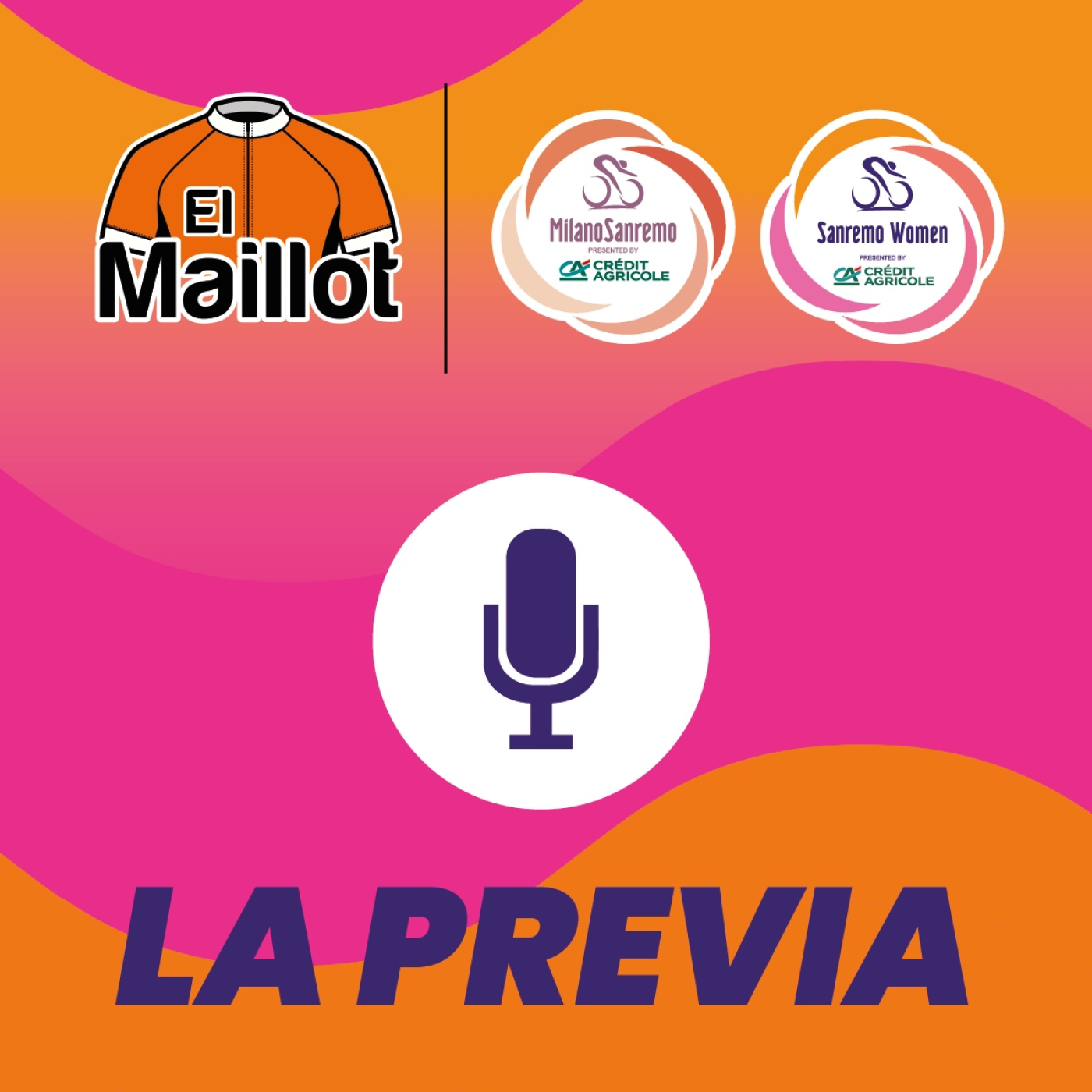 El Maillot - Podcast oficial de Milán-San Remo 2025 - La Previa