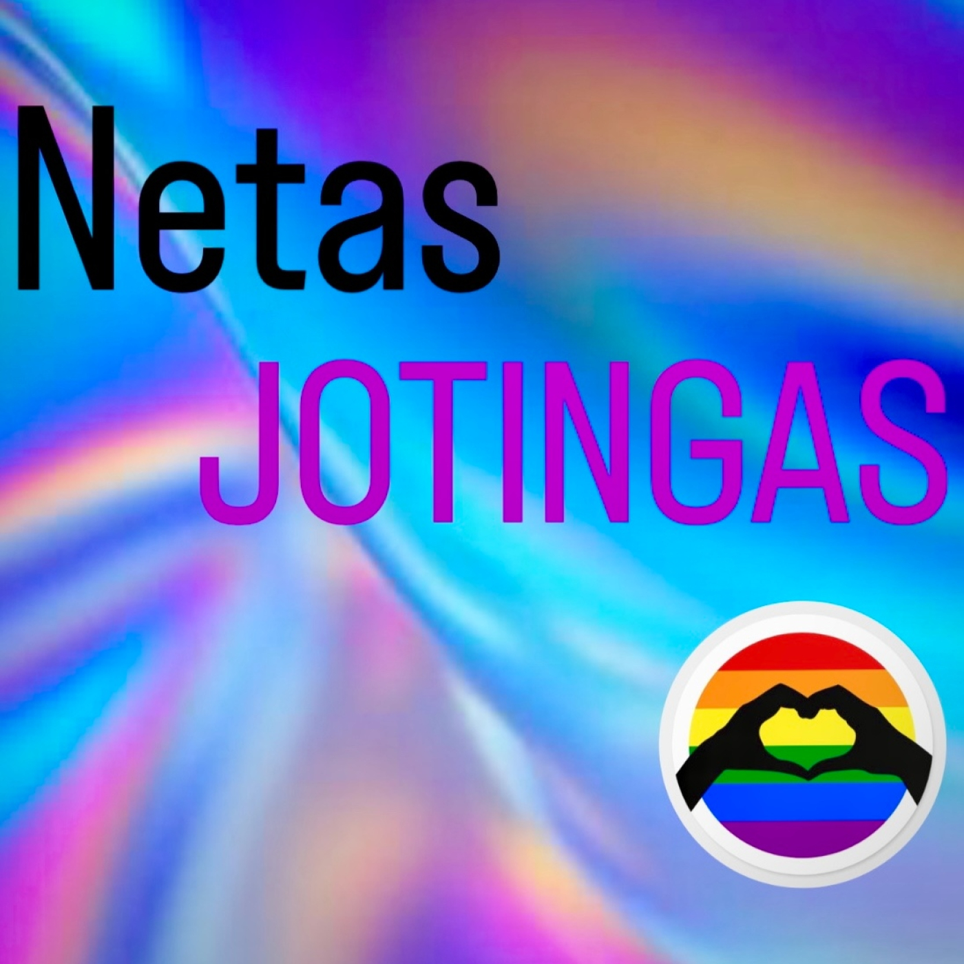 NETAS JOTINGAS_Orgullo de qué y para qué en la Comunidad LGBTIQ+ episode artwork